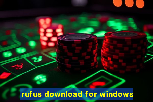 rufus download for windows